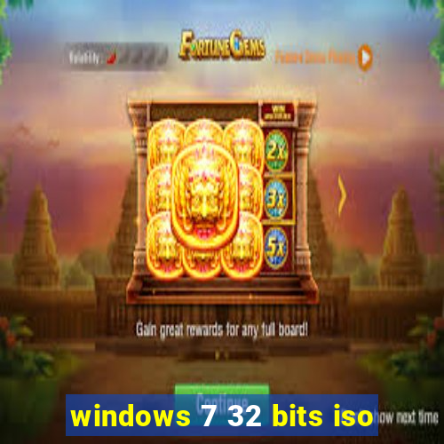 windows 7 32 bits iso